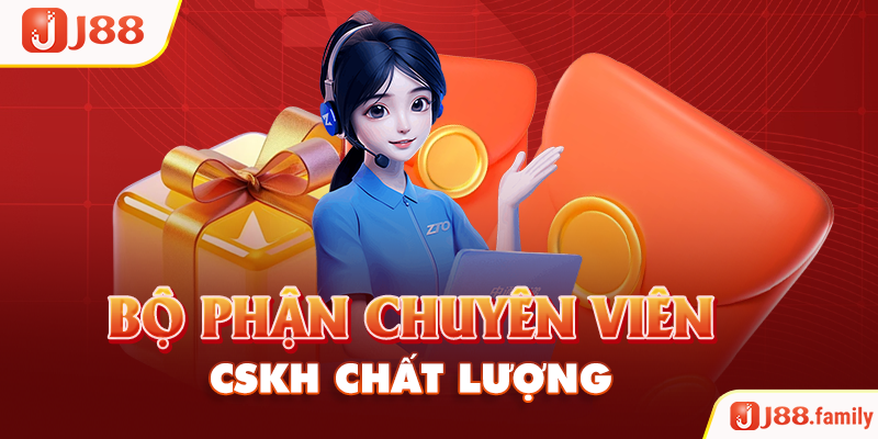 Bộ phận chuyên viên CSKH chất lượng